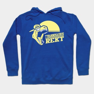 Tyranno Saurus Rekt Hoodie